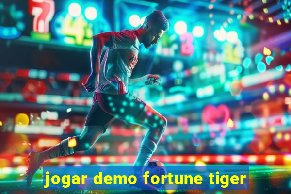 jogar demo fortune tiger